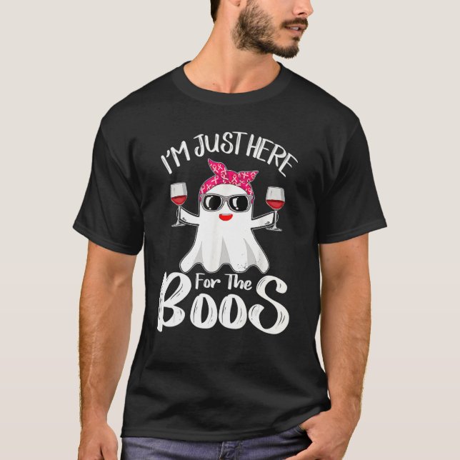I'm Just Here For The Boos Wine  Halloween Adult W T-Shirt (Front)