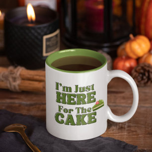 I'm Just here for the cake, matcha cake Two-Tone Coffee Mug