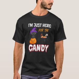 Im Just Here For The Candy Cat Witch Halloween T-Shirt