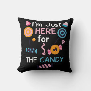 I'm Just Here for the Candy Halloween Cushion