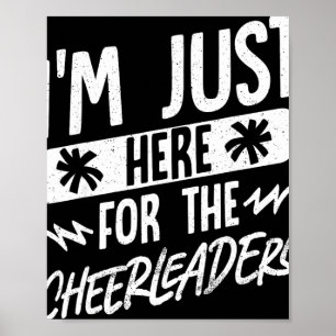 I'm Just Here For The Cheerleaders _2 Poster
