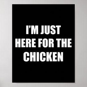 I'm Just Here For The Chicken Halloween Party Coup Poster