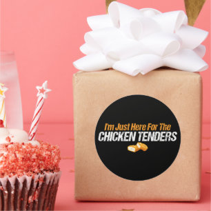 I'm Just Here for the Chicken Tenders Foodie Lover Classic Round Sticker
