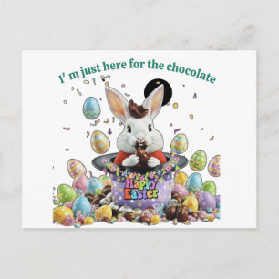 I'm just here for the chocolate-Cute Easter bunny Postcard
