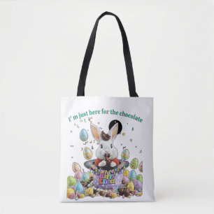 I'm just here for the chocolate-Cute Easter bunny Tote Bag