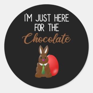 I'm Just Here For The Chocolate Funny Easter Bunny Classic Round Sticker