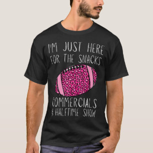 I'm Just Here For The Commercials T-Shirt