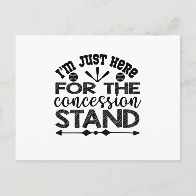 I'm just here for the concession stand postcard (Front)