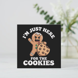 I'm Just Here For The Cookies Christmas Baking  Holiday Card