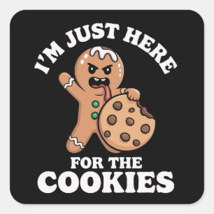 I'm Just Here For The Cookies Christmas Baking  Square Sticker