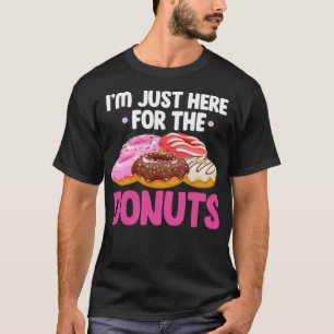 Im Just Here For The custom birthday baker T-Shirt