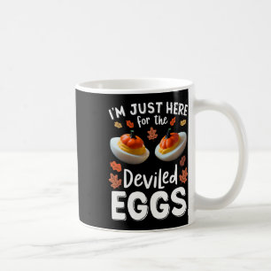 I'm Just Here For The Deviled Eggs 1 Coffee Mug