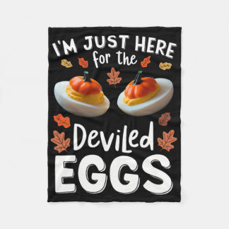I'm Just Here For The Deviled Eggs 1 Fleece Blanket