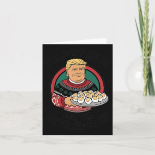 I'm Just Here For The Deviled Eggs Funny Thanksgiv Card