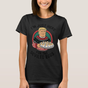I'm Just Here For The Deviled Eggs Funny Thanksgiv T-Shirt