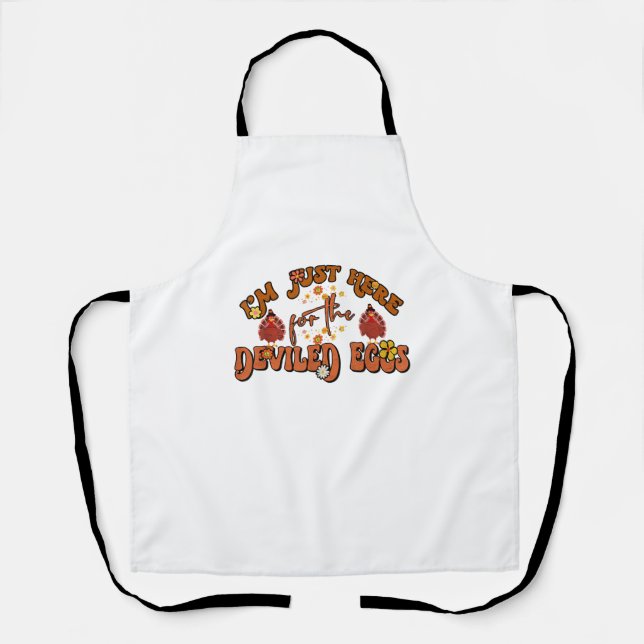 I'm Just Here For The Deviled Eggs Groovy Thanksgi Apron (Front)