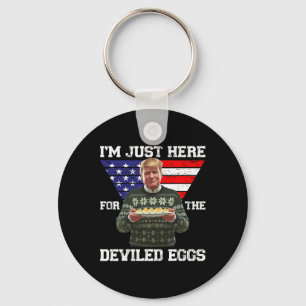 I'm Just Here For The Deviled Eggs Trump Christmas Key Ring