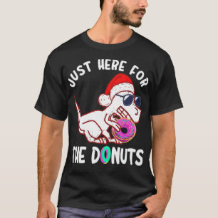 Im Just Here For The Doughnuts funny crossfit pira T-Shirt