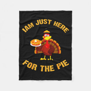 I'm Just Here For The E Funny Thanksgiving Turkey  Fleece Blanket