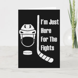 I'm Just Here For The Fights Funny Hockey _1 Card
