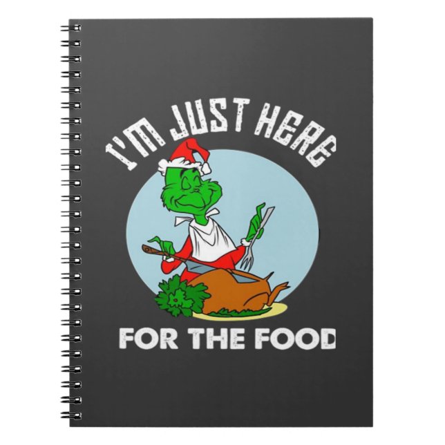 I'm just here for the food  notebook (Front)