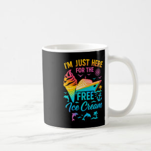 I'm Just Here For The Free Ice Cream Family Cruise Coffee Mug