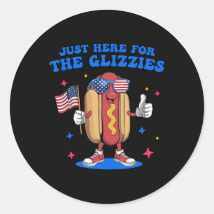 I'm Just Here For The Glizzies Funny Fourth Of Jul Classic Round Sticker