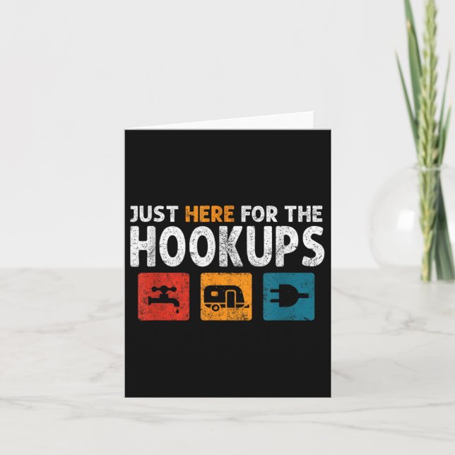 Im Just Here For The Hookups Funny Camp Rv Camper  Card (Front)