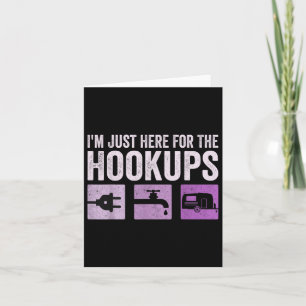 Im Just Here For The Hookups Funny Camp Rv Camper Card