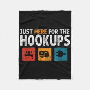 Im Just Here For The Hookups Funny Camp Rv Camper Fleece Blanket