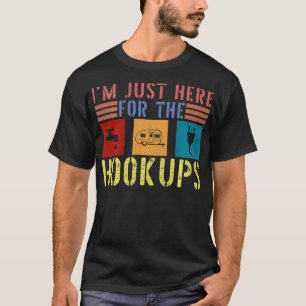 Im Just Here For The Hookups Funny Camp RV Camper T-Shirt
