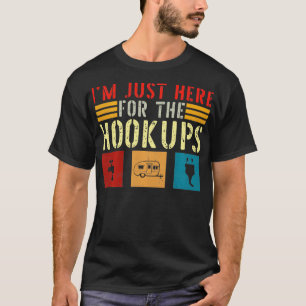 Im Just Here For The Hookups Funny Camp RV Camper  T-Shirt