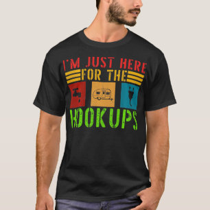 Im Just Here For The Hookups Funny Camp RV Camper T-Shirt
