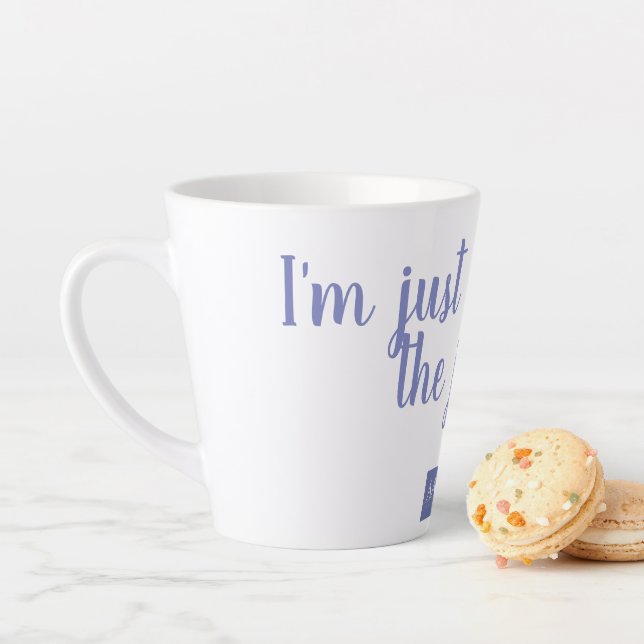 I'm just here for the joy latte mug (In Situ)