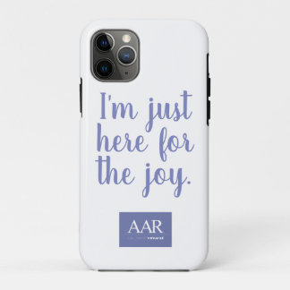 I'm just here for the joy. Love romance & my phone iPhone 11 Pro Case