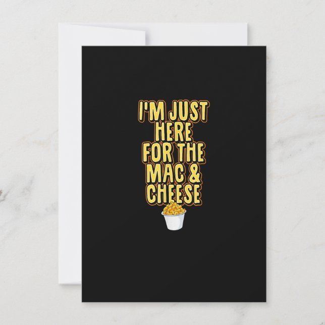I'm Just Here For The Mac And Cheese Matching Than Invitation (Front)