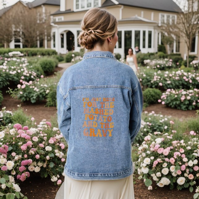 I'm Just here For the Mashed Potato Funny Turkey  Denim Jacket (Wedding Back)