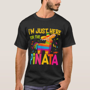 I'm Just Here For The Nata Funny Mexican Party T-Shirt