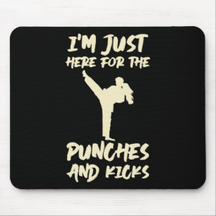 Im Just Here For The Punches Kickboxing Kickboxer  Mouse Pad