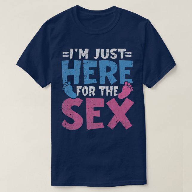 I'm Just Here For The Se Gender Reveal Party Men W T-Shirt (Design Front)
