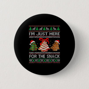 I'm Just Here For The Snack Christmas Cakes Debbie 6 Cm Round Badge