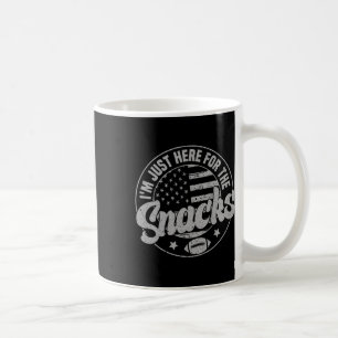 I'm Just Here For The Snacks American Football Fun Coffee Mug