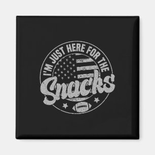 I'm Just Here For The Snacks American Football Fun Magnet