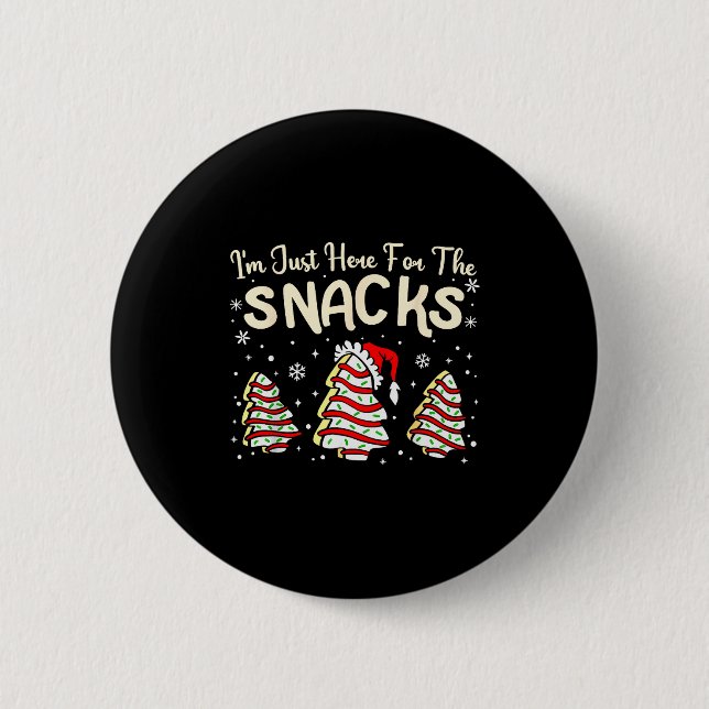 I'm Just Here For The Snacks Christmas Cakes Debbi 6 Cm Round Badge (Front)