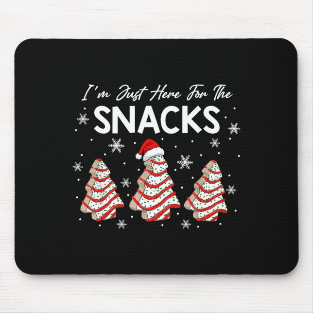 I'm Just Here For The Snacks Christmas Cakes Debbi Mouse Pad (Front)