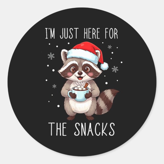 I'm Just Here For The Snacks Christmas Raccoon  Classic Round Sticker (Front)