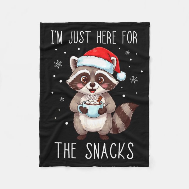 I'm Just Here For The Snacks Christmas Raccoon  Fleece Blanket (Front)