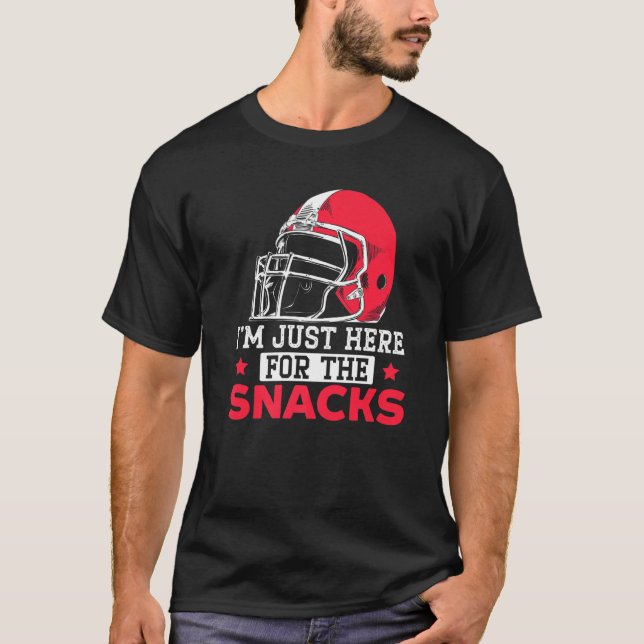 I'm Just Here For The Snacks Fantasy Football Game T-Shirt (Front)