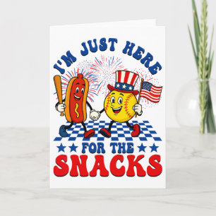 I'm Just Here For The Snacks Softll Hotdog 4th Of Card
