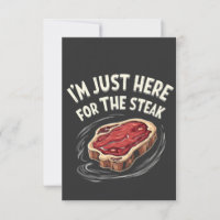 I'm Just Here for the Steak Beef Meat Lovers